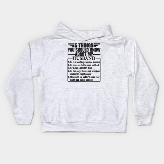 5 Things You Should Know About My Husband Kids Hoodie by SilverTee